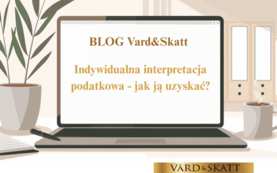 Interpretacja podatkowa: co daje, jak działa i jak o nią wystąpić
